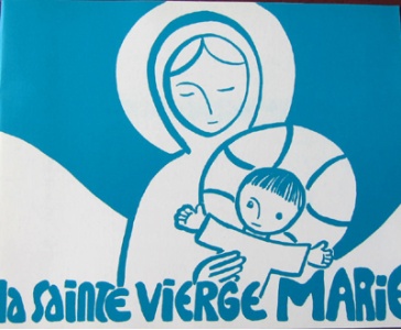La Sainte Vierge Marie