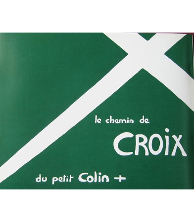 Le chemin de croix du petit Colin